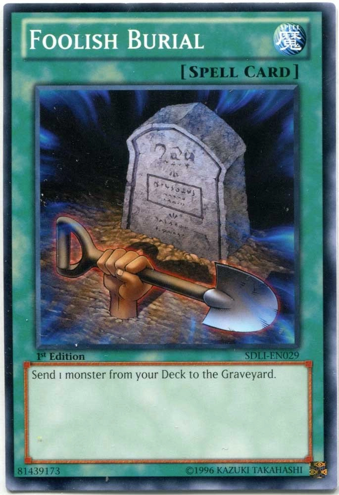Yu-Gi-Oh! Foolish Burial (SDLI-EN029)