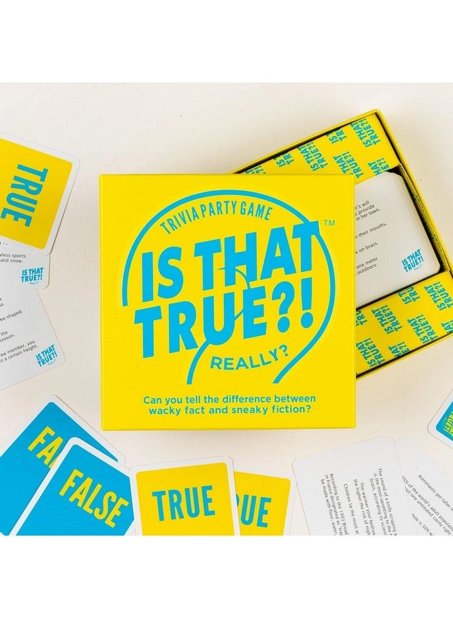 is That True?!: Can You Tell The Difference Between Wacky fact and Sneaky Fiction? - Party Game