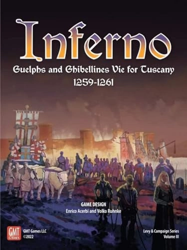Inferno: Guelphs and Ghibellines Vie for Tuscany 1259-1261