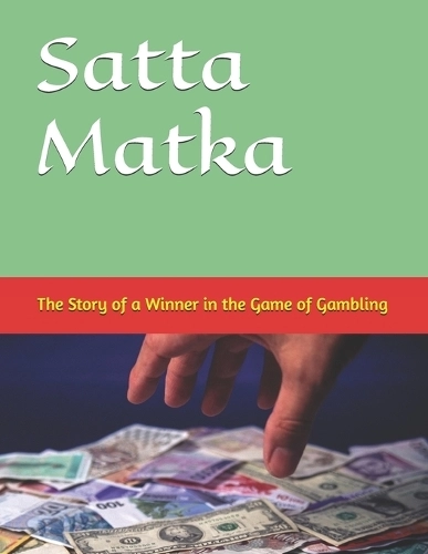 Independently published Satta Matka - Sonu Kumar