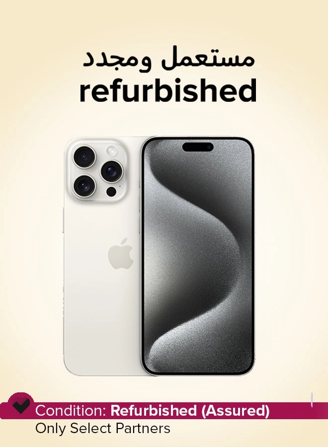 (Refurbished) iPhone 15 Pro Max - 512GB