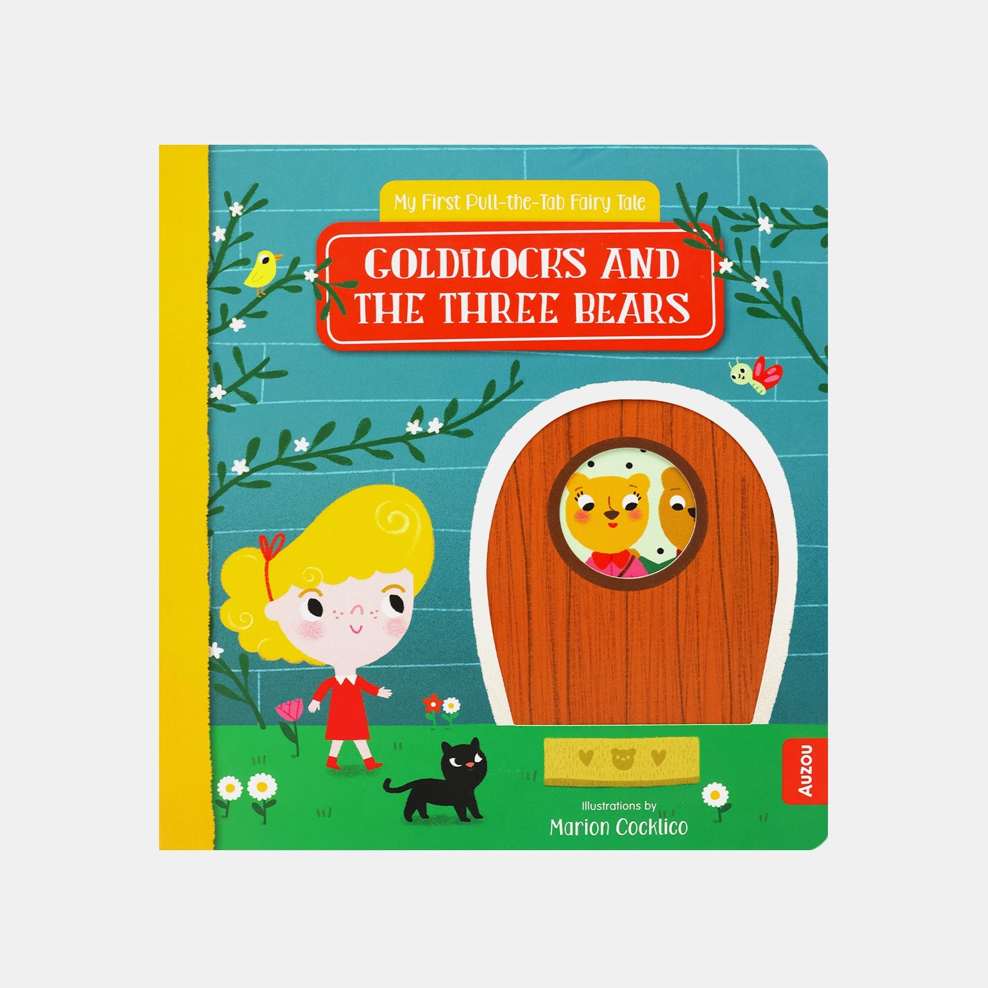 My First Pull-the-Tab Fairy Tale - Goldilocks and the Three Bears