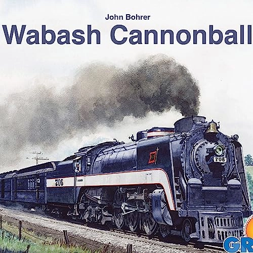 Wabash Cannonball: Railroads of The Eastern US