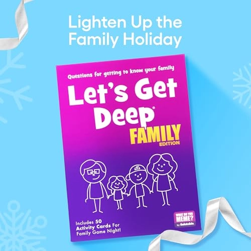 Let's Get Deep: Family Edition