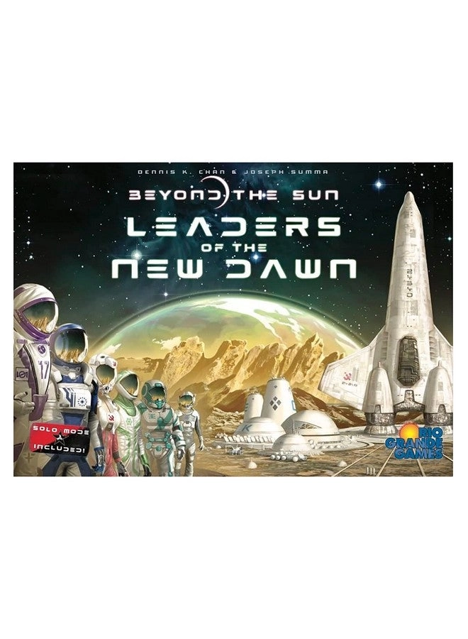 Beyond The Sun: Leaders of The New Dawn
