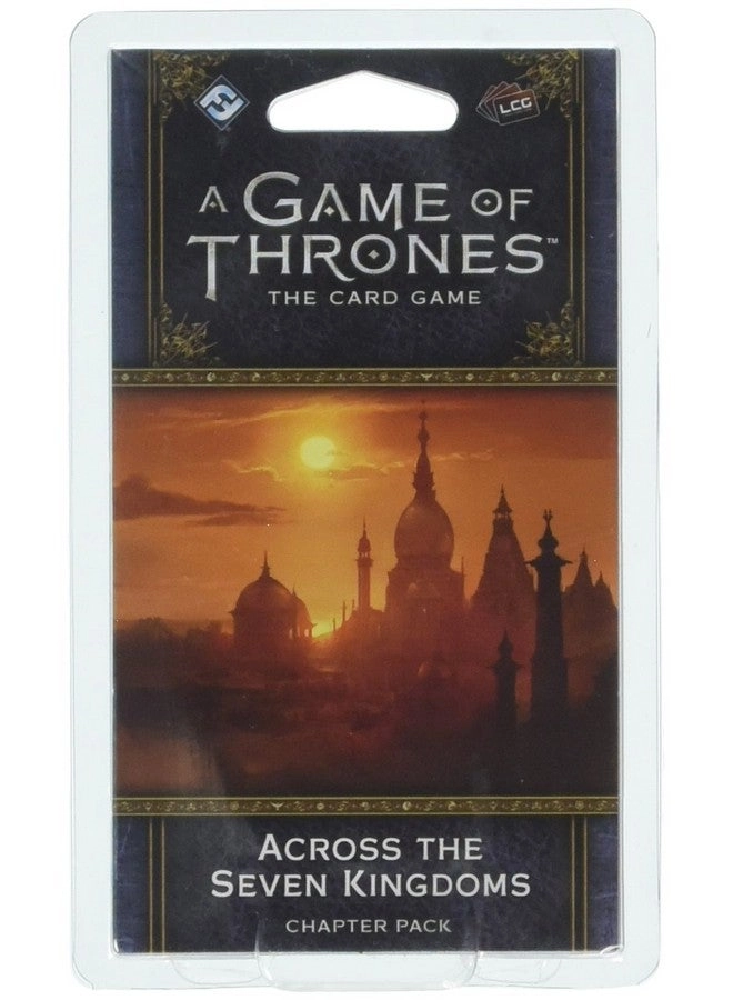 A Game of Thrones LCG Second Edition: Across the Seven Kingdoms