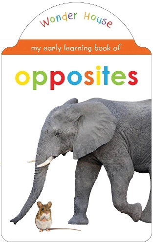 Prakash books My Early Learning Book Of Opposites