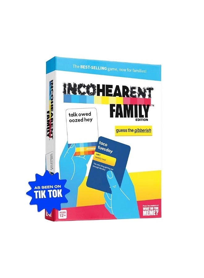 Incohearent: Family Edition