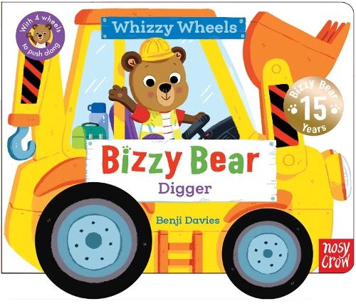 Nosy Crow Ltd Bizzy Bear Whizzy Wheels Digger Book
