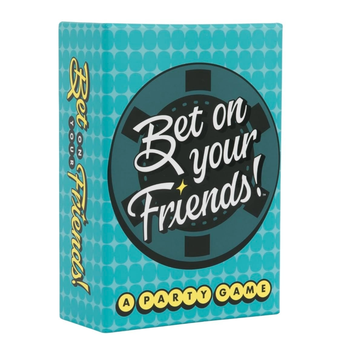 Bet On Your Friends - Ages 17 Up