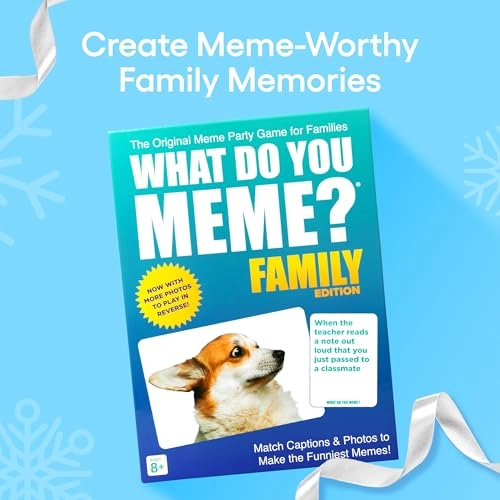 WHAT DO YOU MEME?: Family Edition