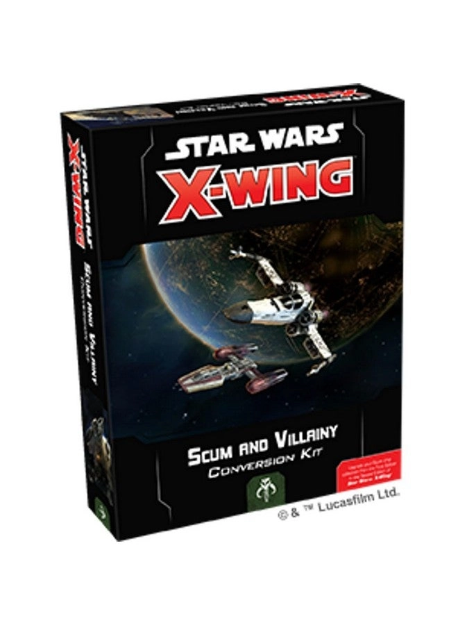 X-Wing Second Edition: Scum and Villainy Conversion
