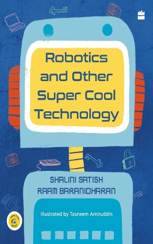 HarperCollins Publishers India Robotics And Other Super Cool Technology