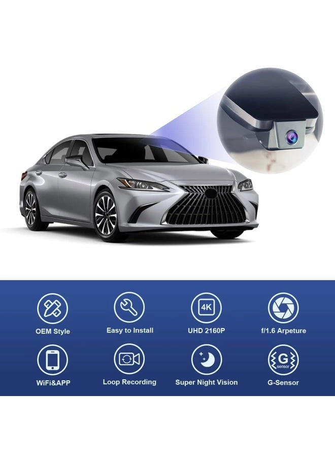 4K Dash Cam - 2160P 30fps for Lexus ES350 ES300h F Sport ES250 2019 2020 2021 2022 2023