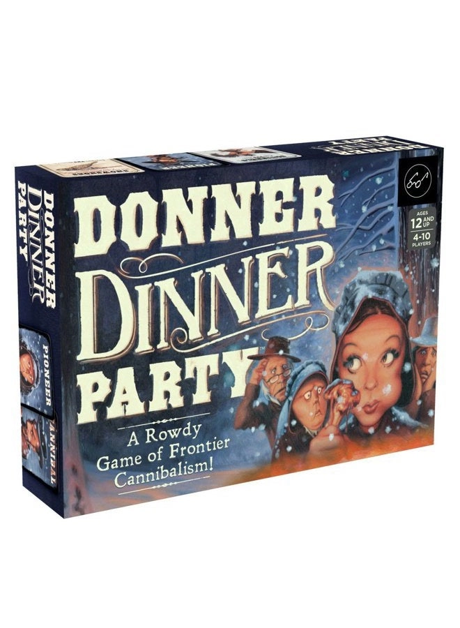 Donner Dinner Party - Ages 12 and up