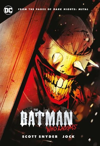 DC Comics The Batman Who Laughs - Scott Snyder