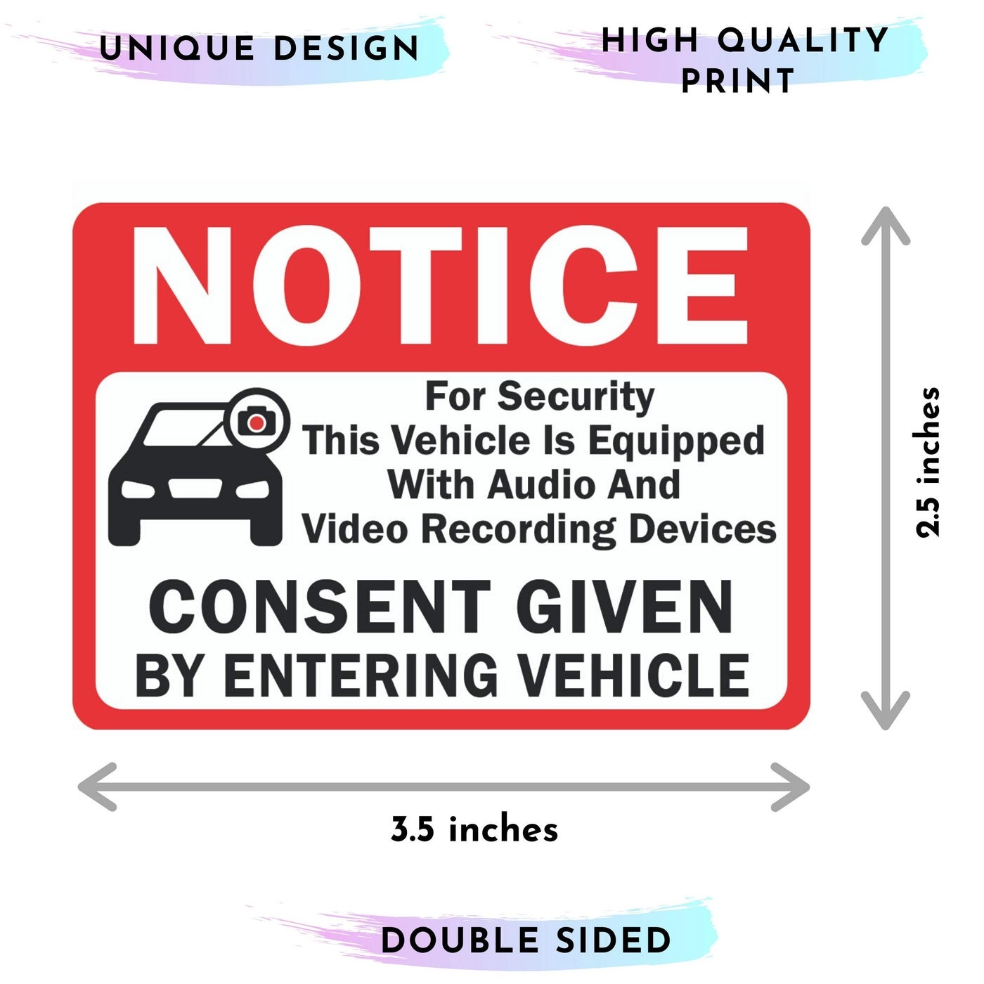 Notice Vehicle is Equipped With Audio And Video Recording Devices Consent By Entering Car Sticker