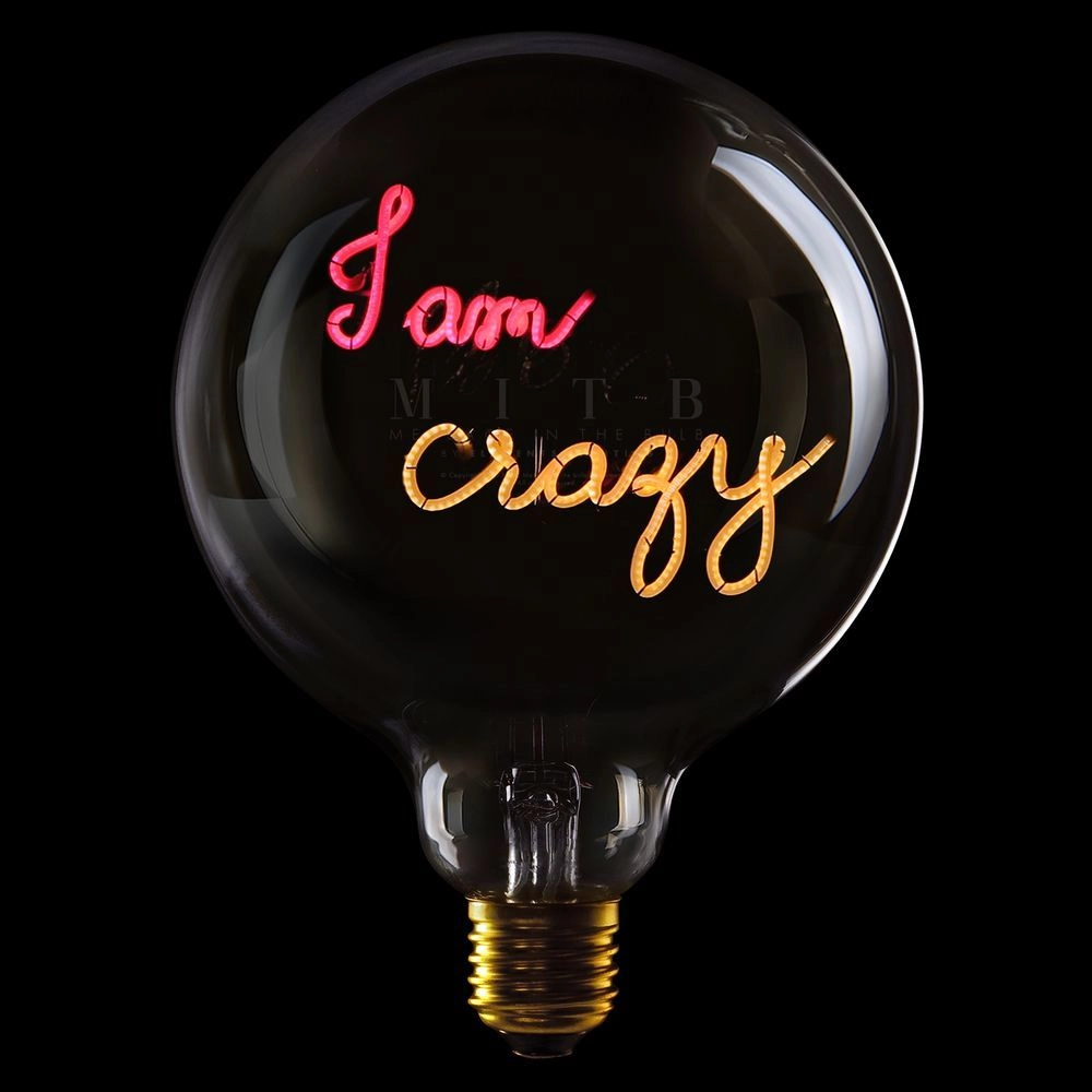 MESSAGE IN THE BULB I Am Crazy - LED Light Bulb Red & Amber