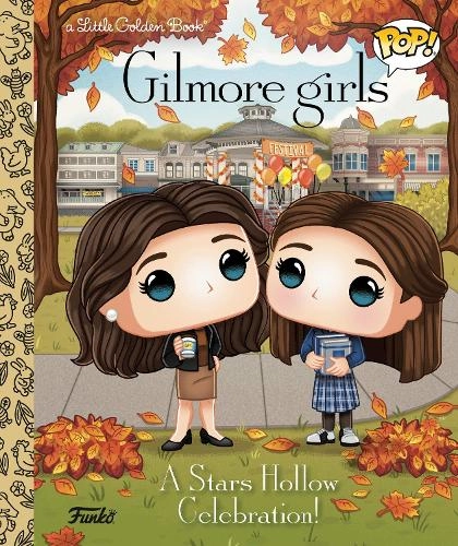 Funko Pop! Gilmore Girls: A Stars Hollow Celebration!