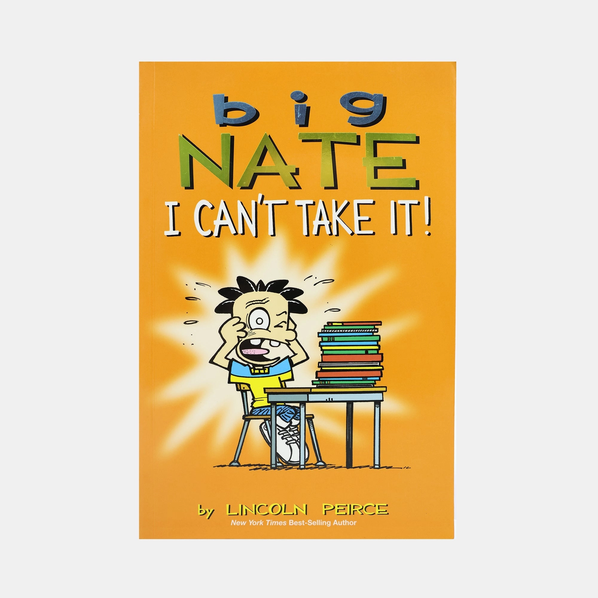 Big Nate - I Can't Take It!, Vol. 7