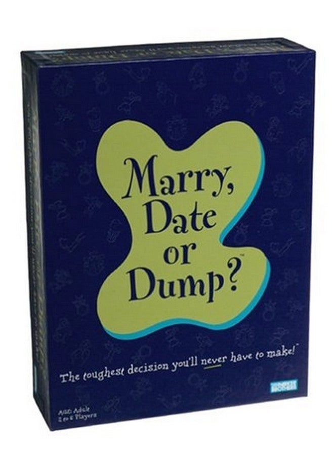 Marry Date Or Dump?