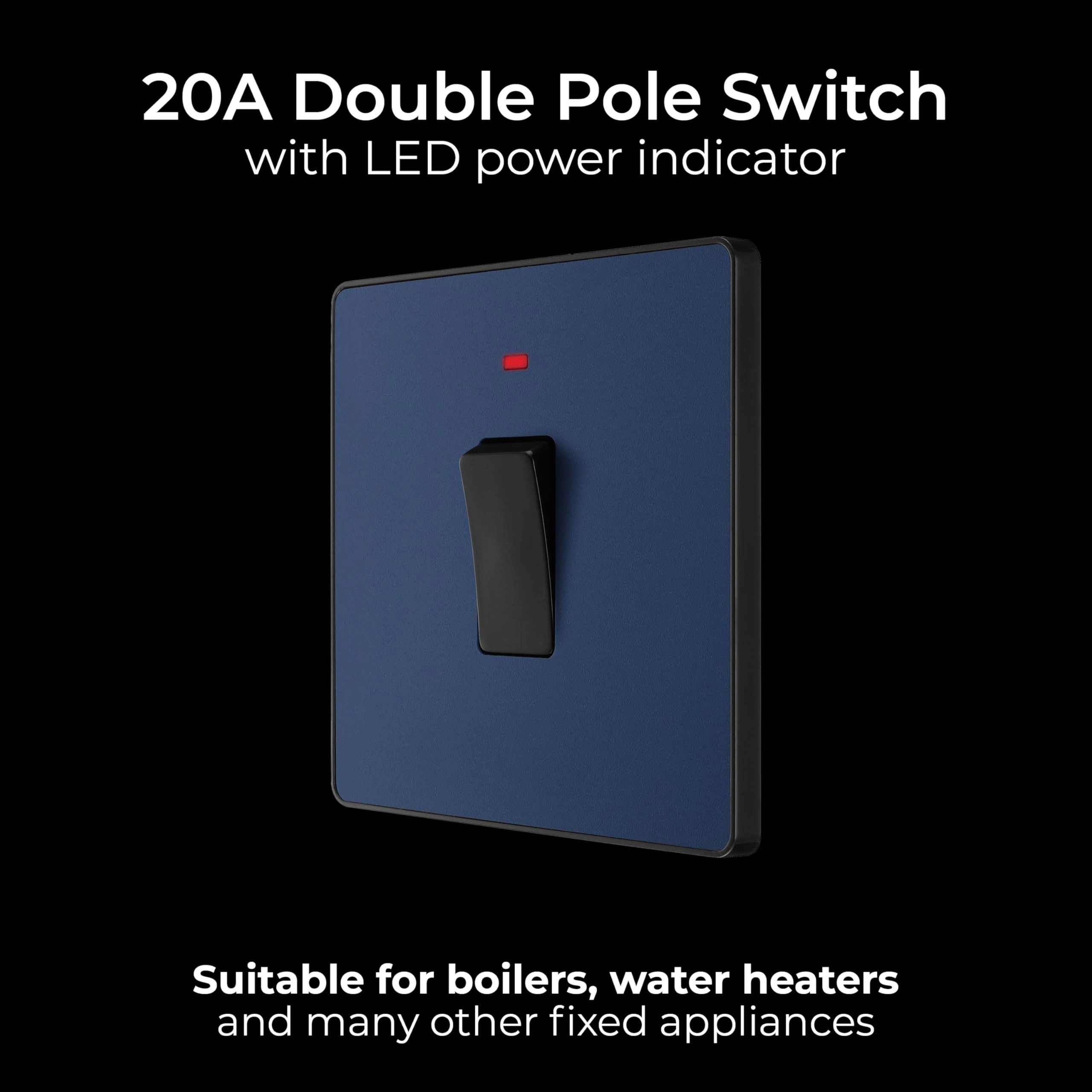Evolve 20A Double Pole Switch - LED Indicator