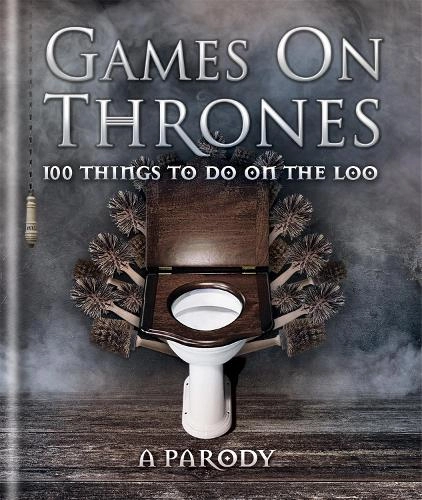 Octopus Publishing Group Games On Thrones: 100 Things To Do On The Loo