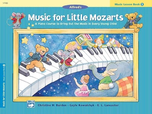 Music for Little Mozarts - A piano course to bring out the music in every young child (Book 3)