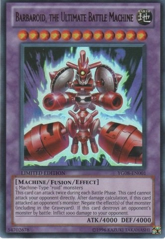 Yu-Gi-Oh! Barbaroid, the Ultimate Battle Machine YG08-EN001